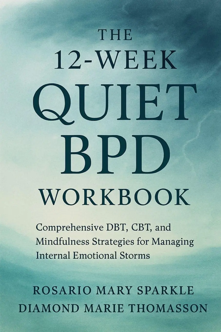 Cover: 9781923604384 | The 12-Week Quiet BPD Workbook | Rosario Mary Sparkle (u. a.) | Buch