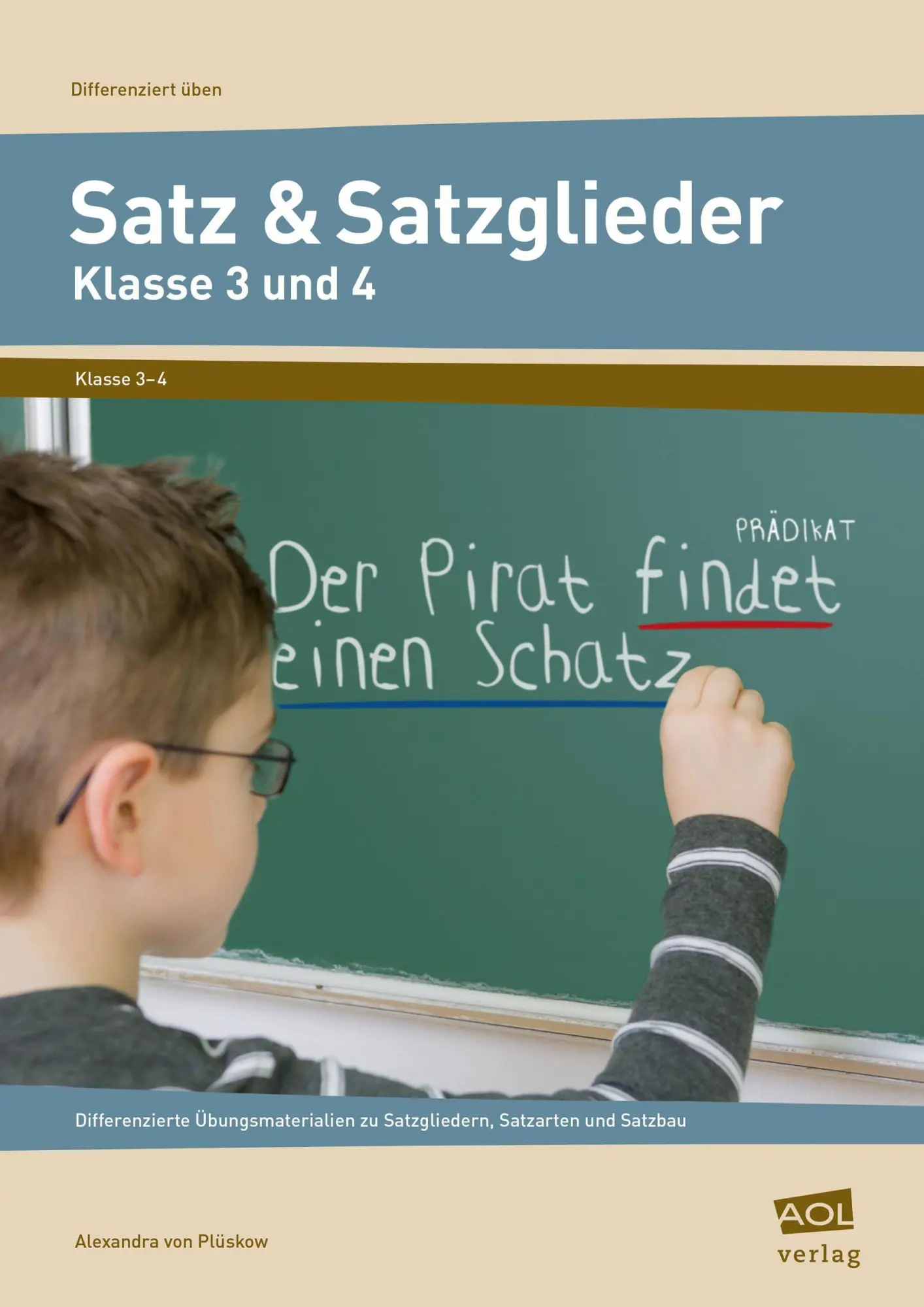 Cover: 9783403104384 | Satz &amp; Satzglieder - Klasse 3 und 4 | Alexandra von Plüskow | 72 S.