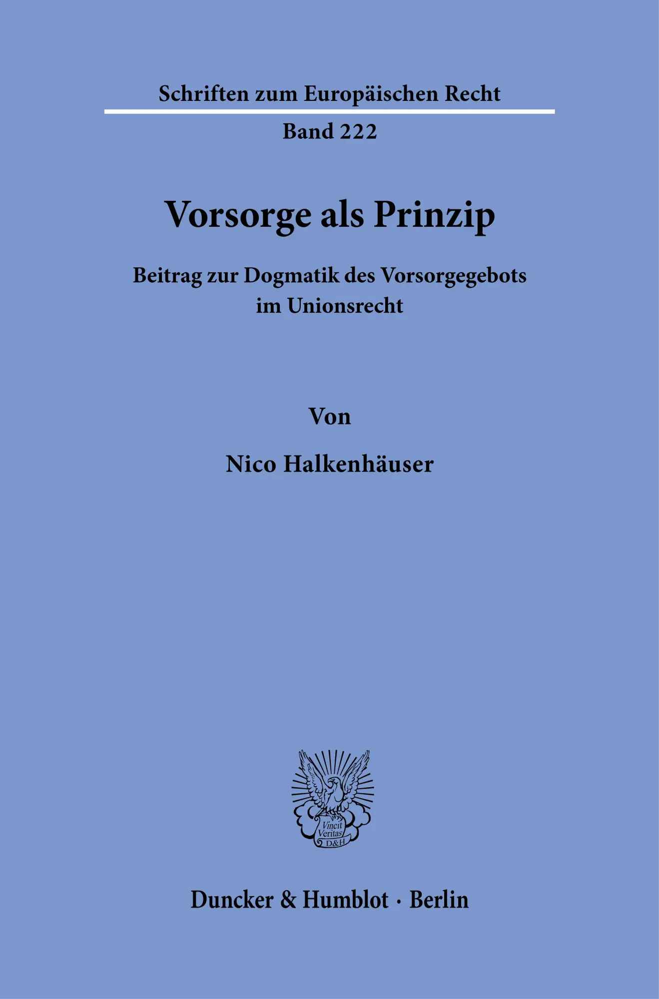 Cover: 9783428194384 | Vorsorge als Prinzip | Nico Halkenhäuser | Taschenbuch | 409 S. | 2025