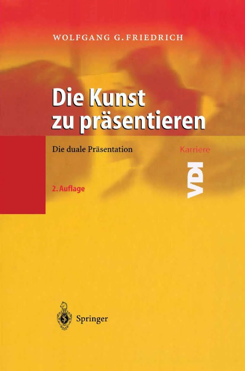 Cover: 9783642624384 | Die Kunst zu präsentieren | Die duale Präsentation | Friedrich | Buch