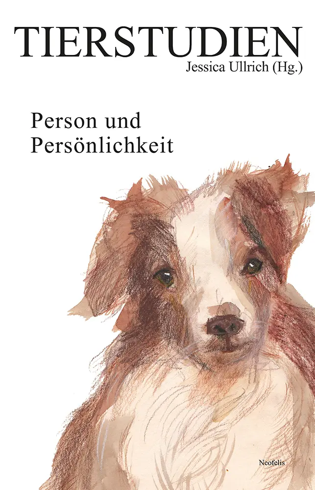Cover: 9783958084384 | Person und Persönlichkeit | Tierstudien 25 | Nils Berliner (u. a.)