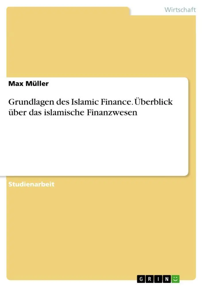 Cover: 9783963554384 | Grundlagen des Islamic Finance. Überblick über das islamische...