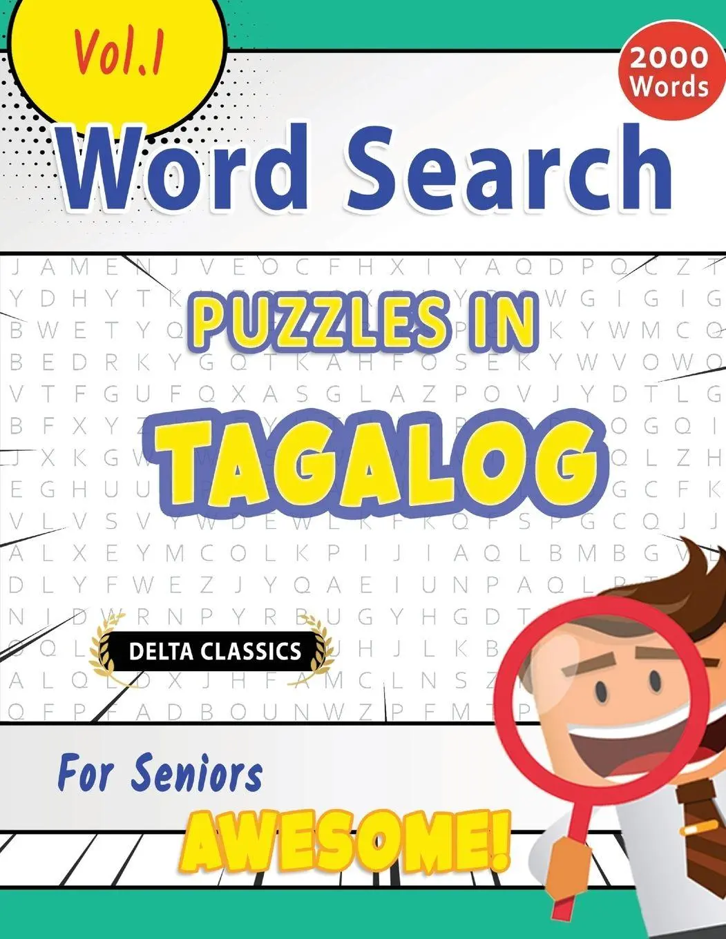 Cover: 9798349004384 | WORD SEARCH PUZZLES IN TAGALOG FOR SENIORS - AWESOME! VOL.1 - DELTA...