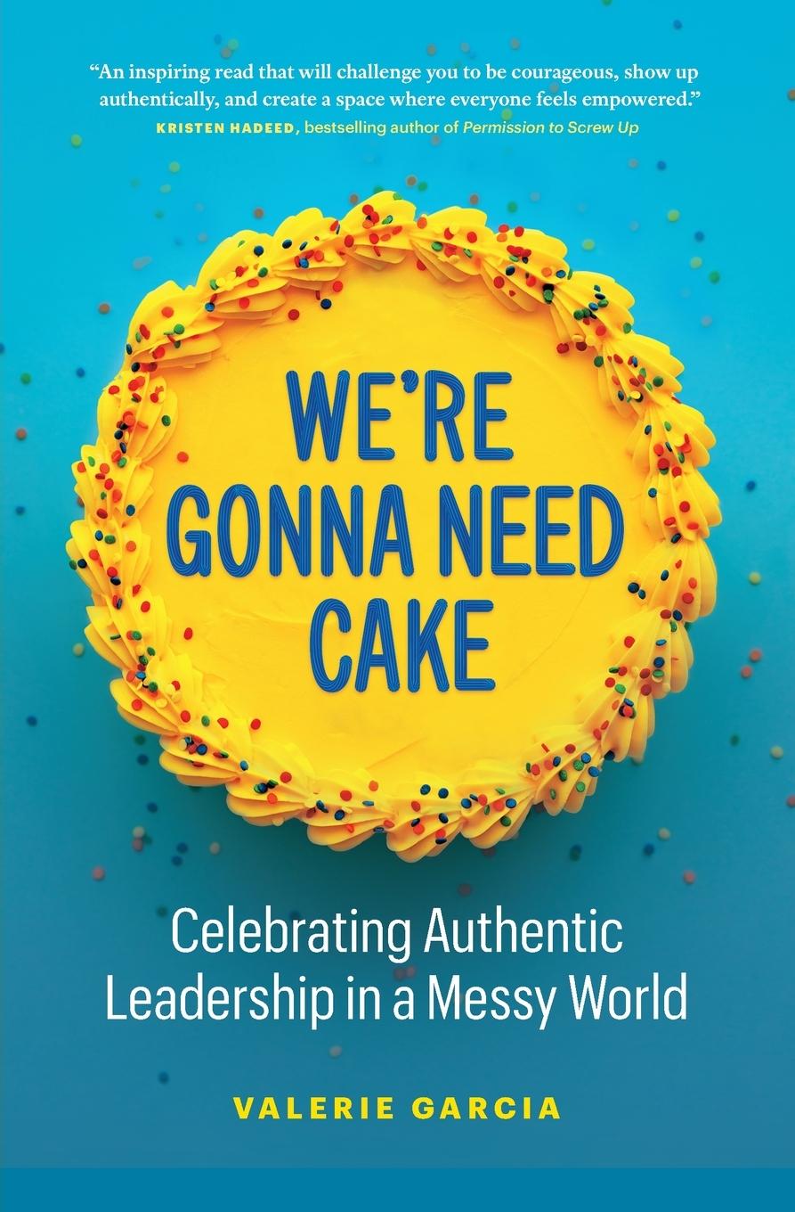 Cover: 9781774584484 | We're Gonna Need Cake | Valerie Garcia | Taschenbuch | Englisch | 2024