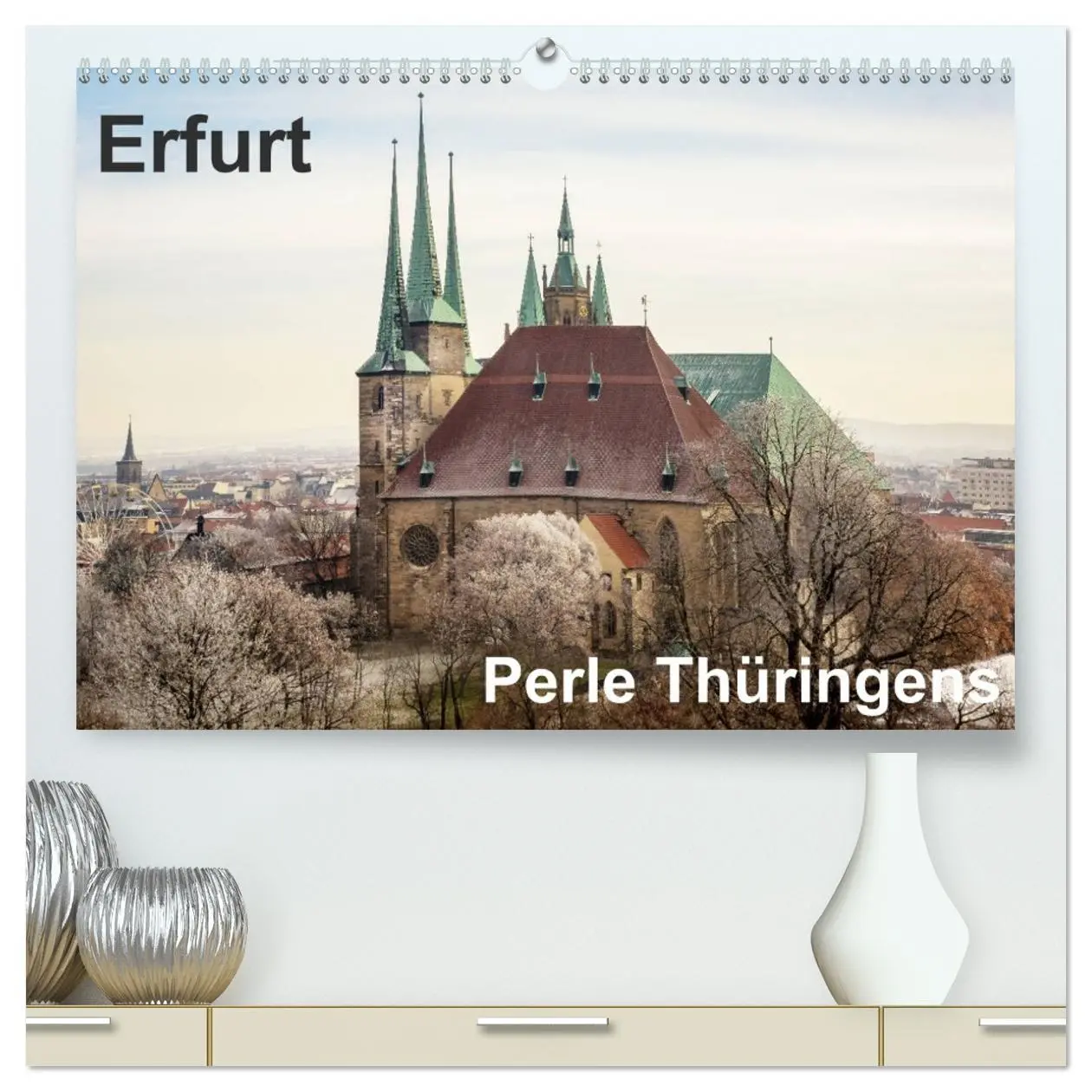 Cover: 9783457724484 | Erfurt. Perle Thüringens. (hochwertiger Premium Wandkalender 2026...