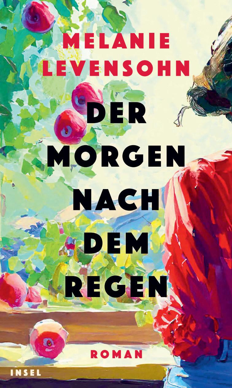 Cover: 9783458644484 | Der Morgen nach dem Regen | Melanie Levensohn | Buch | 431 S. | 2024