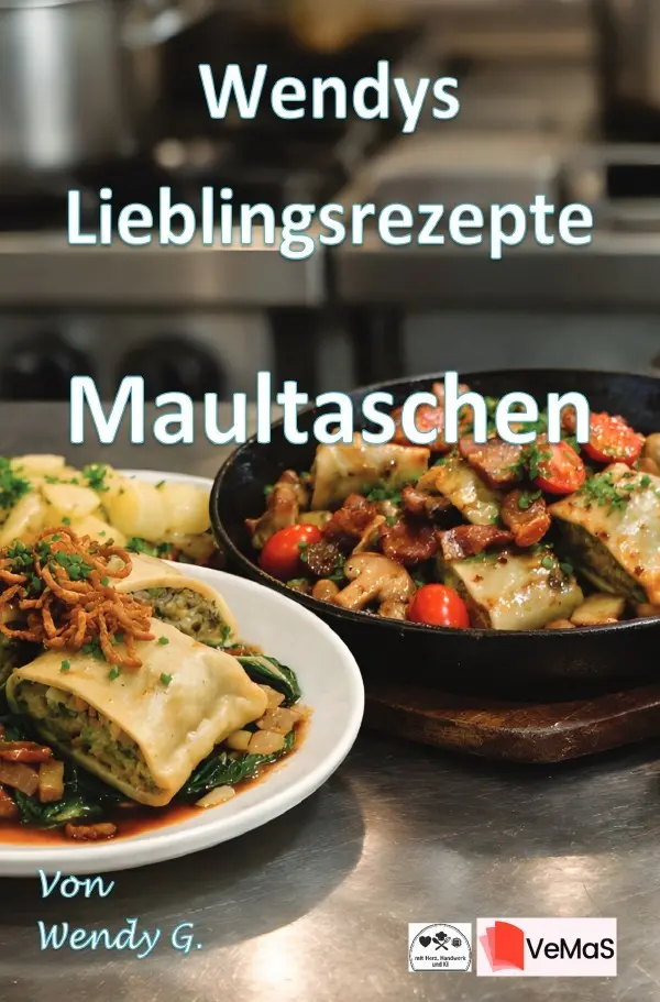 Cover: 9783565564484 | Wendys Lieblingsrezepte - Maultaschen | Wendy G. | Taschenbuch | 36 S.