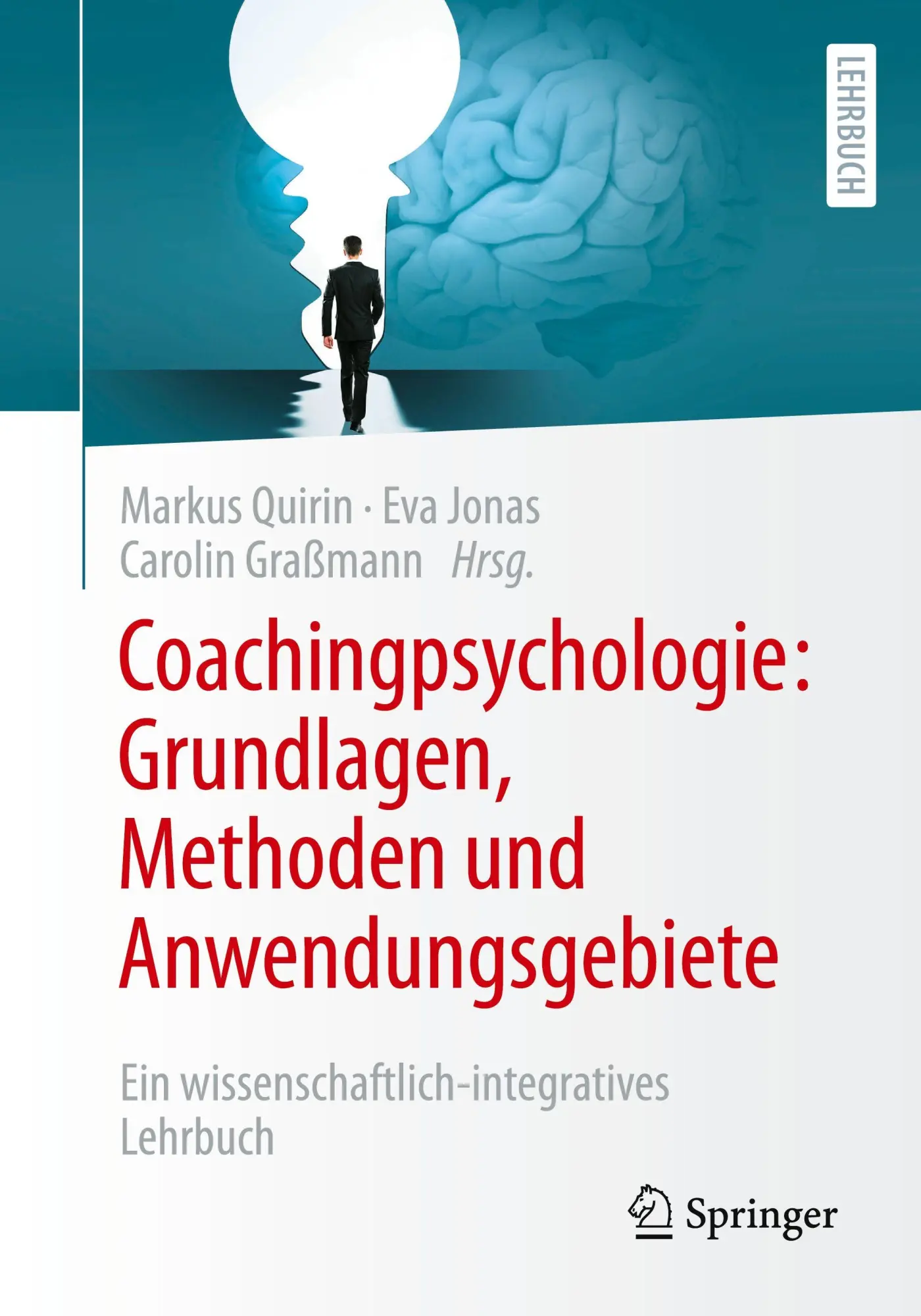 Cover: 9783658484484 | Coachingpsychologie: Grundlagen, Methoden und Anwendungsgebiete | Buch