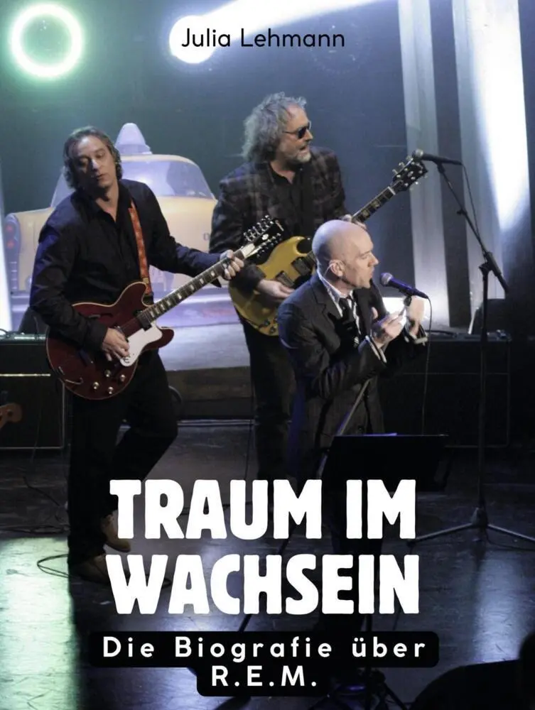 Cover: 9783695324484 | Traum im Wachsein | Die Biografie über R.E.M. Komplett in Farbe | Buch