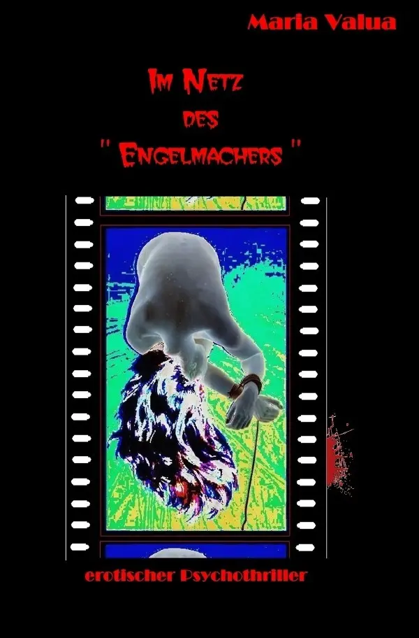 Cover: 9783737514484 | Im Netz des "Engelmachers" | Ein erotischer Psychothriller | Valua