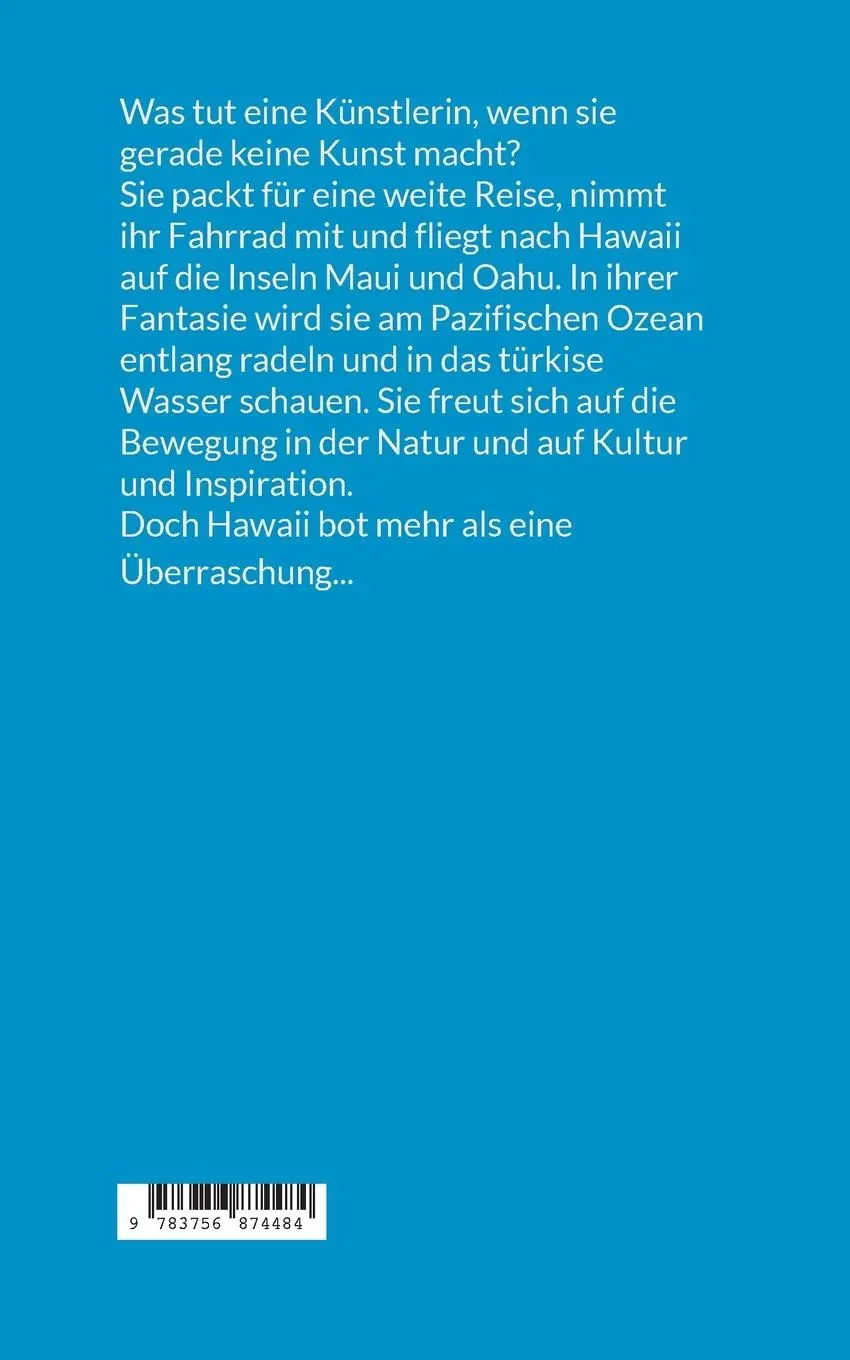 Rückseite: 9783756874484 | Aloha mea ola | mit dem Fahrrad in Hawaii | Max Klaus | Taschenbuch