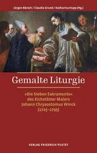 Cover: 9783791734484 | Gemalte Liturgie | Jürgen Bärsch (u. a.) | Taschenbuch | 176 S. | 2023