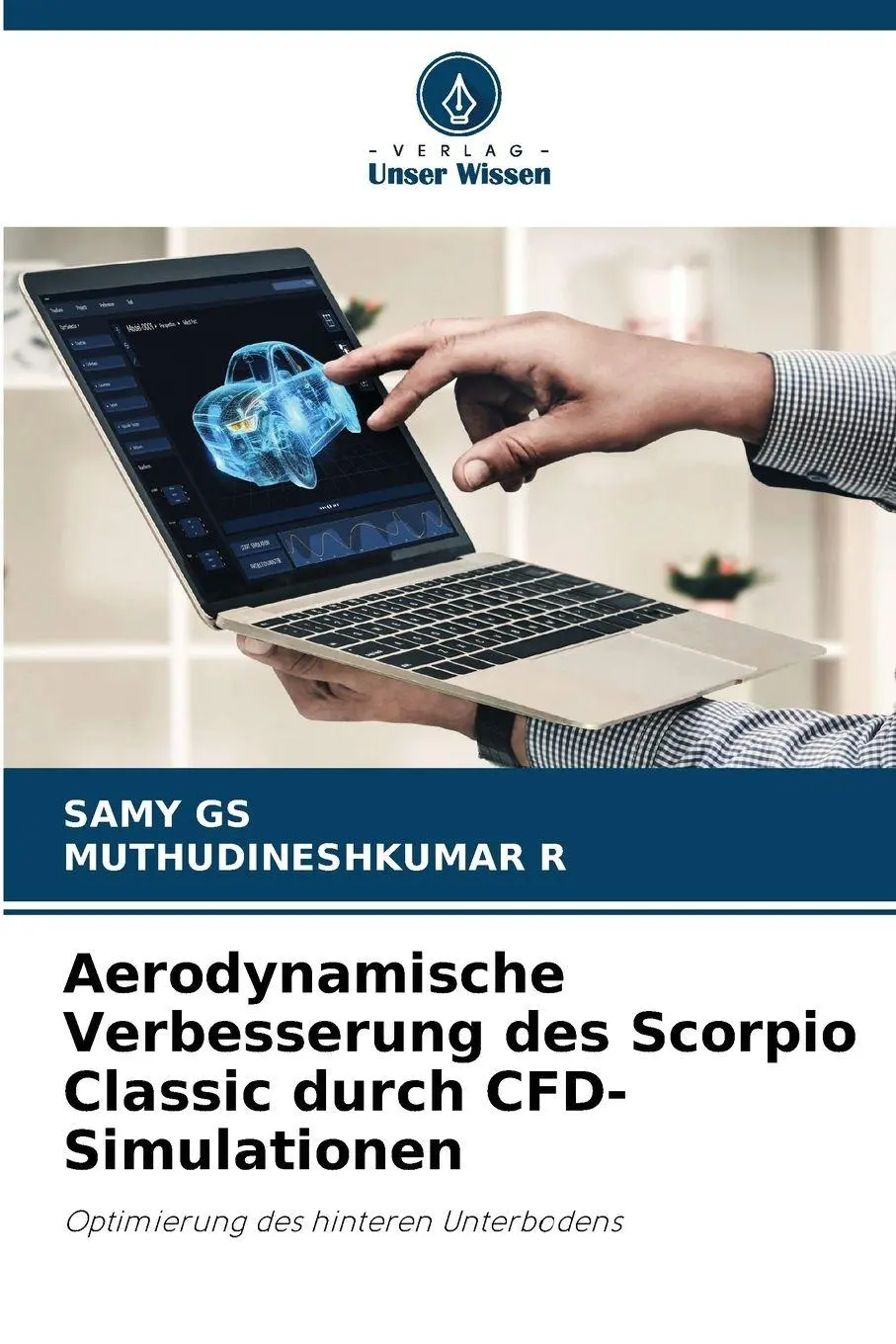 Cover: 9786209234484 | Aerodynamische Verbesserung des Scorpio Classic durch CFD-Simulationen