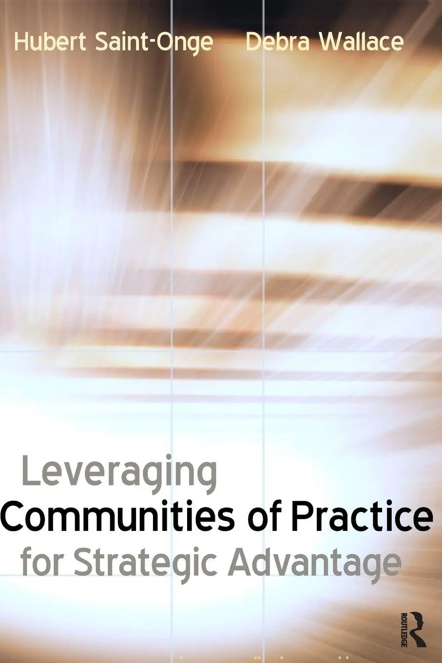 Cover: 9780750674584 | Leveraging Communities of Practice for Strategic Advantage | Buch