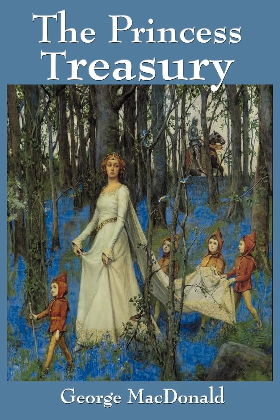 Cover: 9781604594584 | The Princess Treasury | George Macdonald | Taschenbuch | Englisch