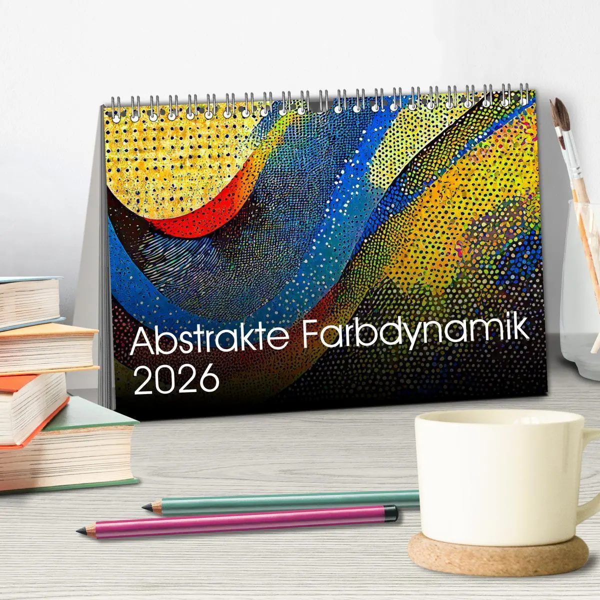 Bild: 9783457404584 | Abstrakte Farbdynamik (Tischkalender 2026 DIN A5 quer), CALVENDO...