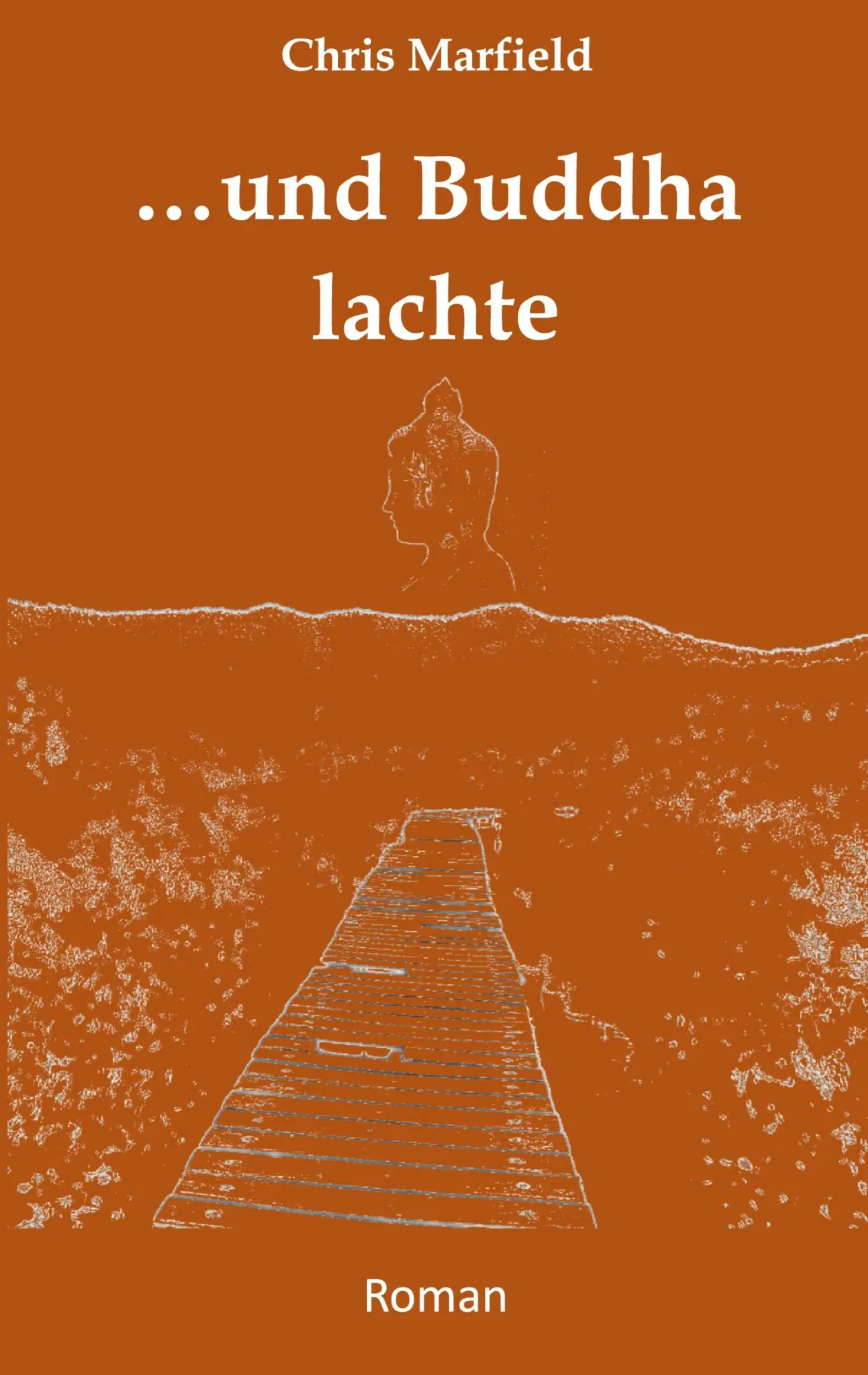 Cover: 9783769354584 | ...und Buddha lachte | Chris Marfield | Taschenbuch | 250 S. | Deutsch