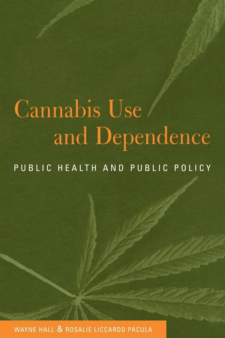 Cover: 9780521804684 | Cannabis Use and Dependence | Public Health and Public Policy | Buch