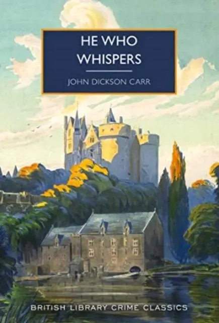 Cover: 9780712354684 | He Who Whispers | John Dickson Carr | Taschenbuch | 270 S. | Englisch