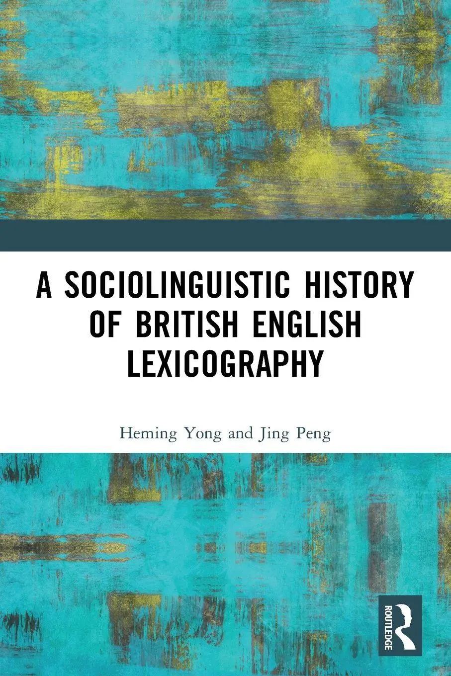 Cover: 9781032024684 | A Sociolinguistic History of British English Lexicography | Buch