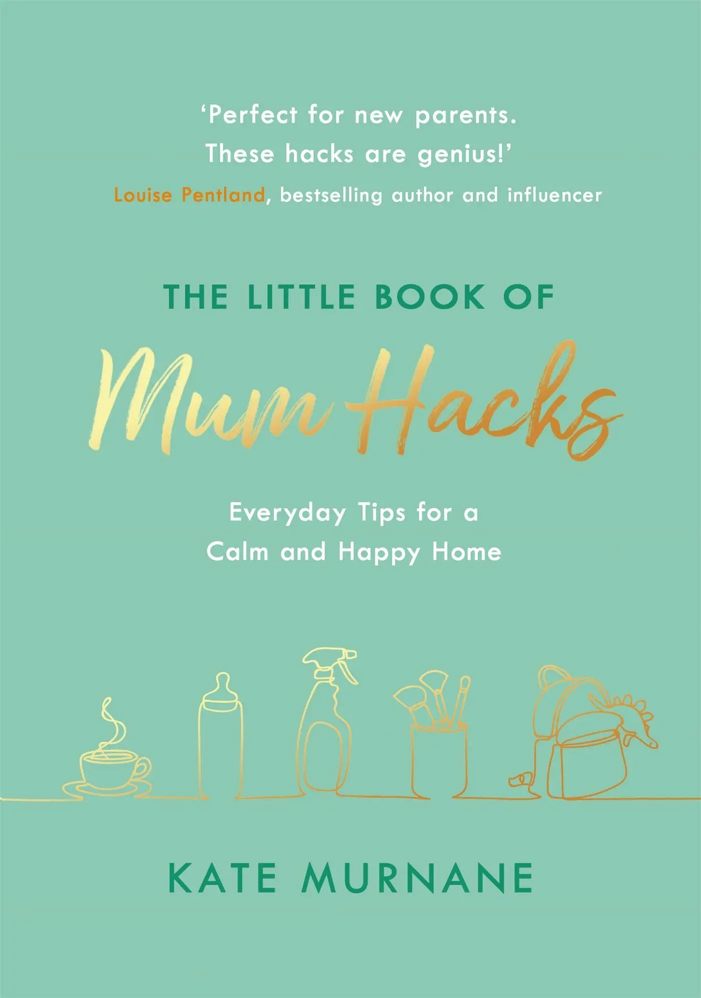 Cover: 9781841884684 | The Little Book of Mum Hacks | Kate Murnane | Buch | Gebunden | 2022