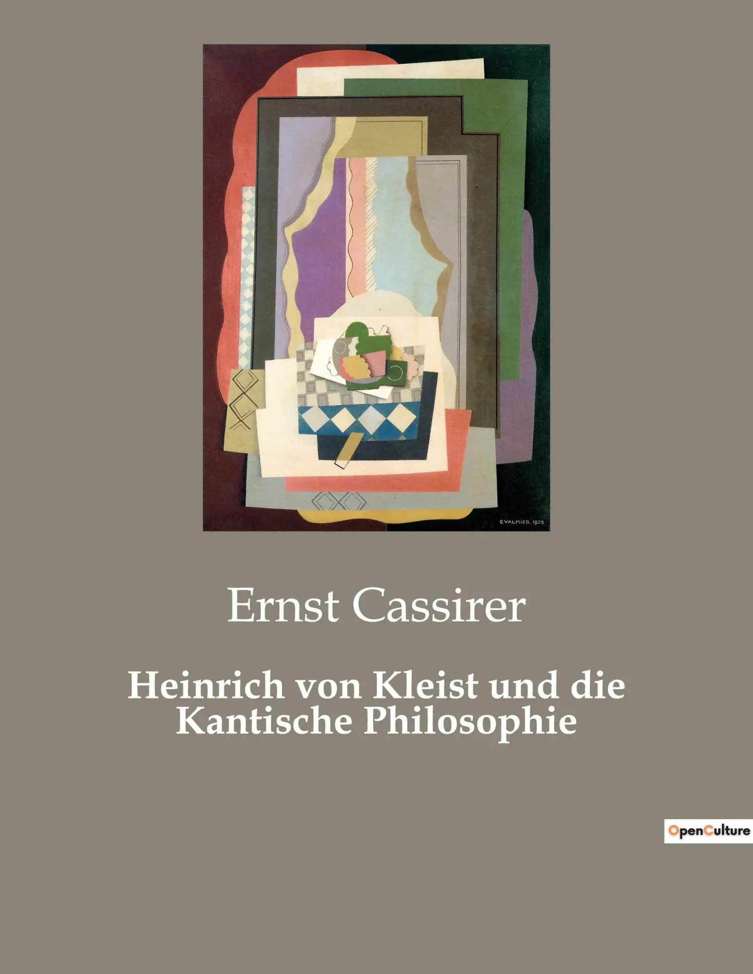 Cover: 9782385084684 | Heinrich von Kleist und die Kantische Philosophie | Ernst Cassirer
