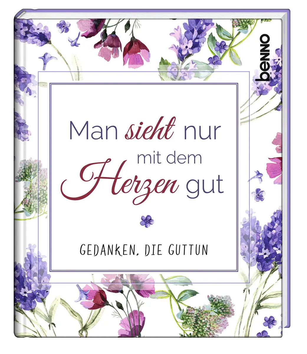 Cover: 9783746264684 | Man sieht nur mit dem Herzen gut | Gedanken, die guttun | Buch | 32 S.
