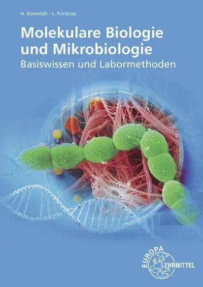 Cover: 9783808564684 | Molekulare Biologie und Mikrobiologie | Basiswissen und Labormethoden