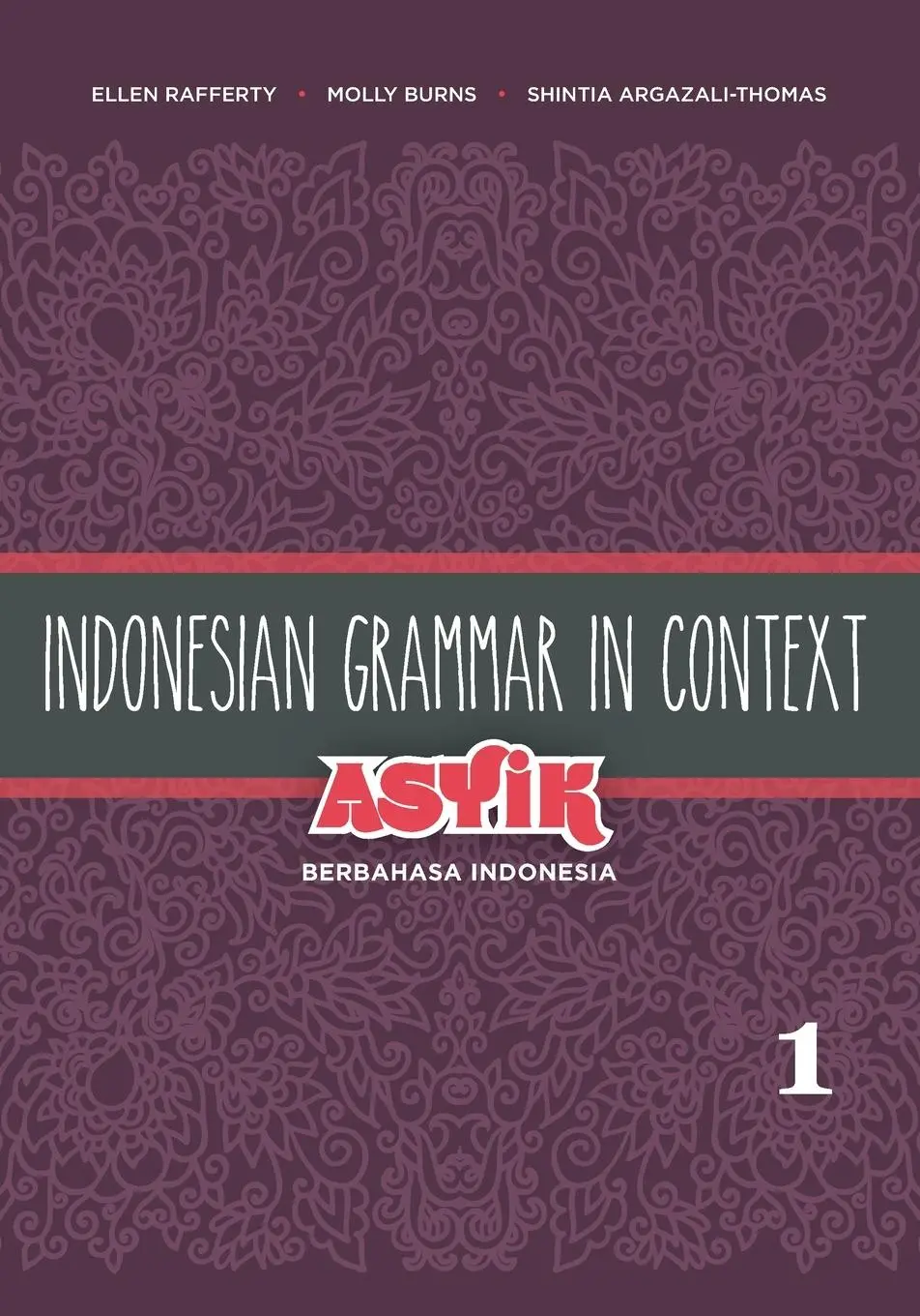 Cover: 9780824834784 | Indonesian Grammar in Context | Asyik Berbahasa Indonesia, Volume 1
