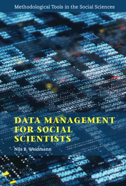 Cover: 9781108964784 | Data Management for Social Scientists | Nils B Weidmann | Taschenbuch