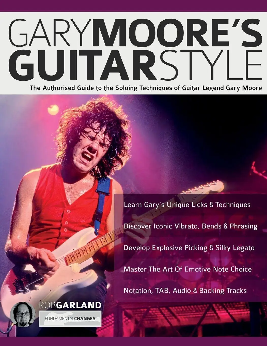 Cover: 9781789334784 | Gary Moore's Guitar Style | Rob Garland (u. a.) | Taschenbuch | 2026
