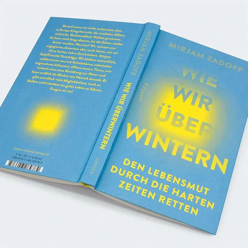 Bild: 9783446284784 | Wie wir überwintern | Den Lebensmut durch die harten Zeiten retten