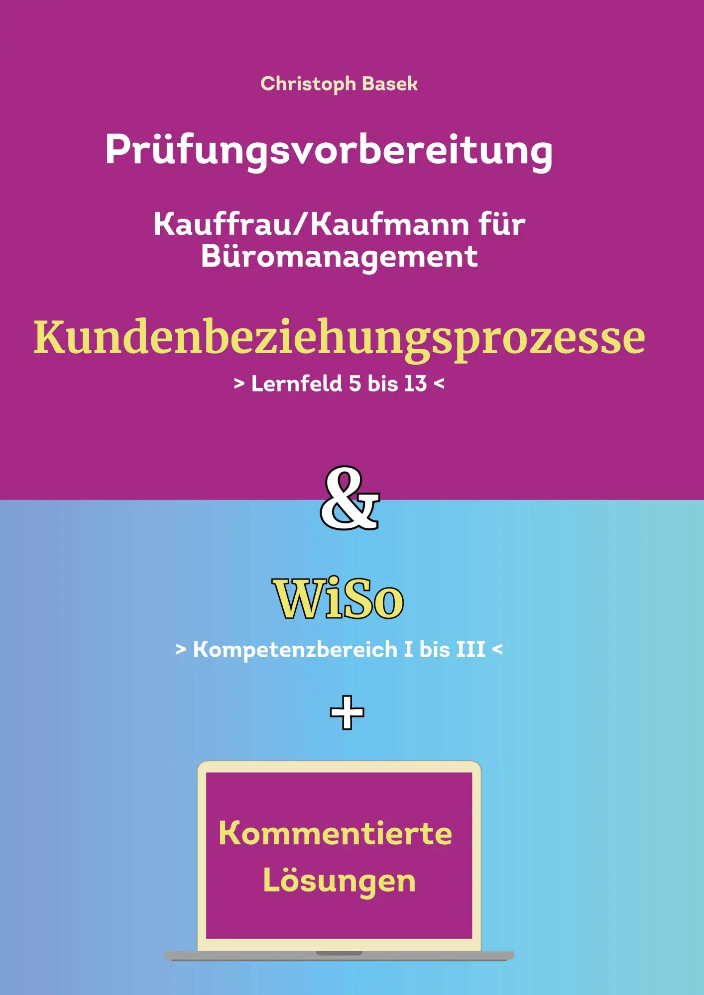 Cover: 9783759294784 | Prüfungsvorbereitung Kauffrau/Kaufmann Büromanagement...
