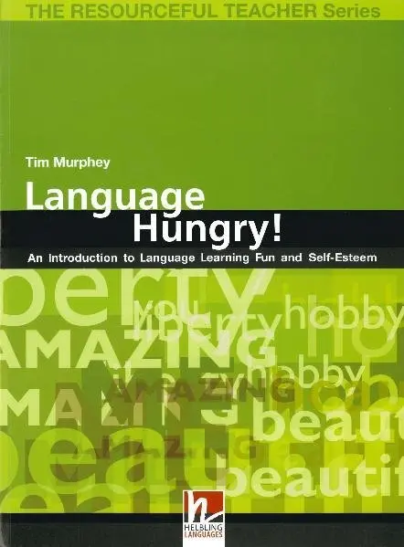 Cover: 9783902504784 | Language Hungry! | Tim Murphey | Buch | Kartoniert / Broschiert | 2008