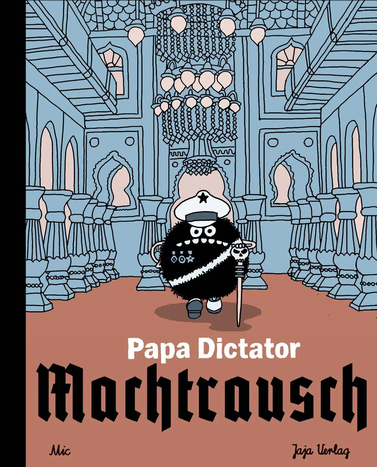 Cover: 9783948904784 | Machtrausch | Papa Dictator | Michael Beyer | Buch | Papa Dictator