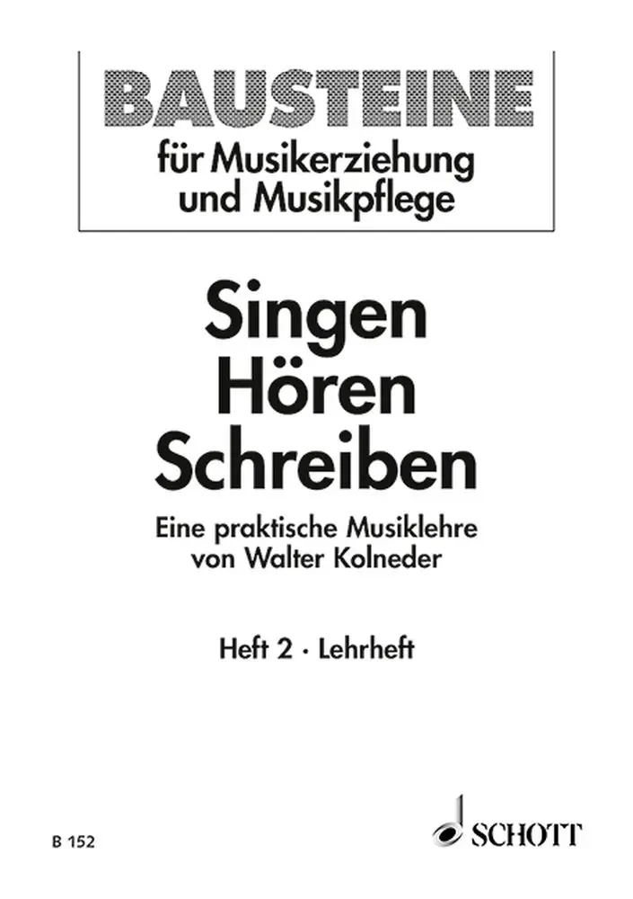 Cover: 9790001104784 | Singen Horen Schreiben 2 | Walter Kolneder | Buch | Schott Music