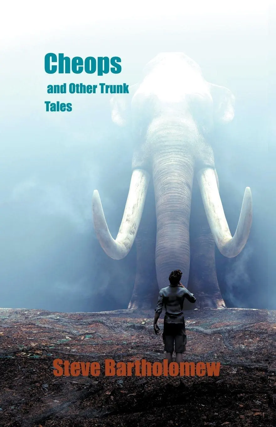 Cover: 9798215624784 | Cheops and Other Trunk Tales | Steve Bartholomew | Taschenbuch | 2023