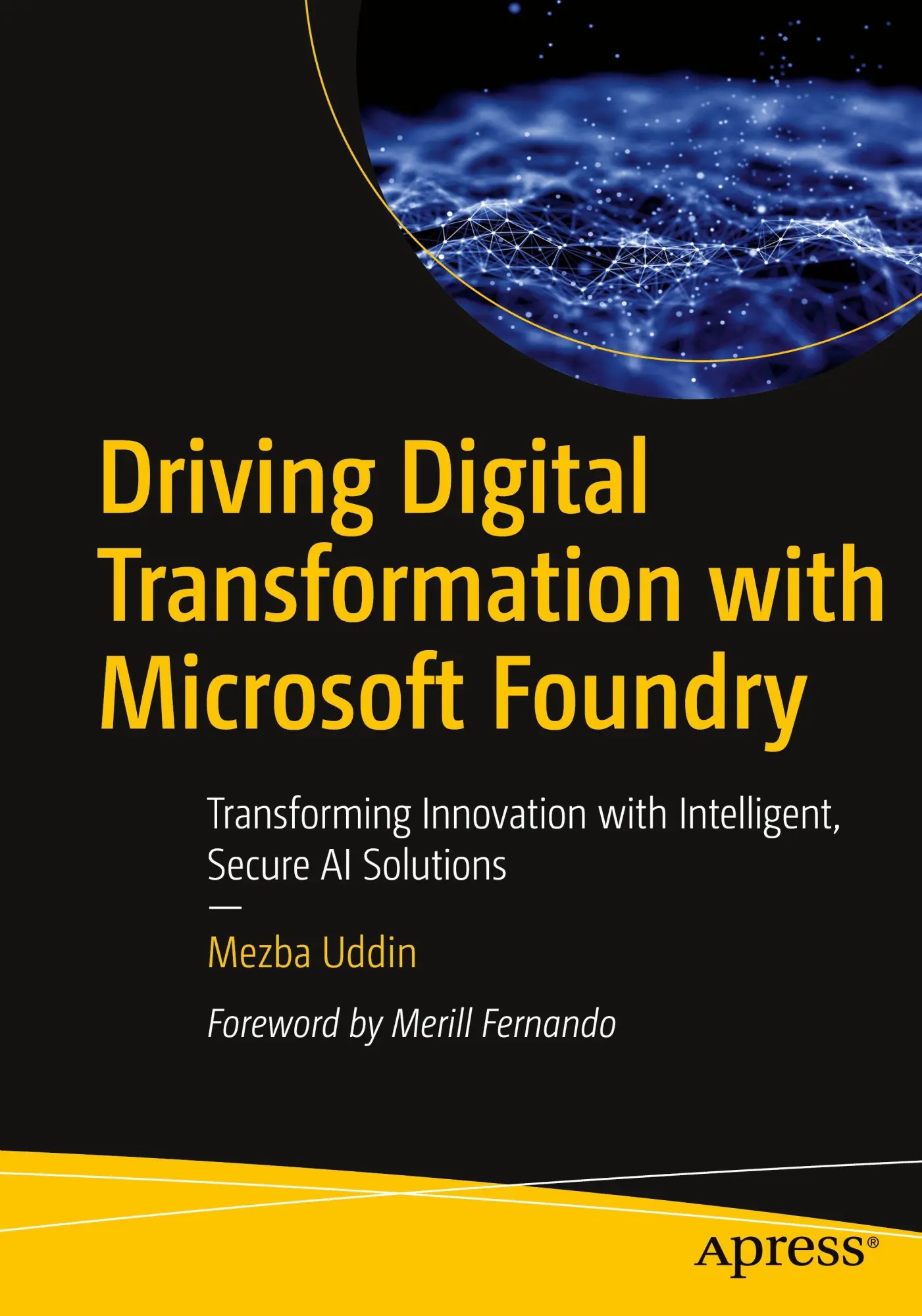 Cover: 9798868824784 | Driving Digital Transformation with Microsoft Foundry | Mezba Uddin