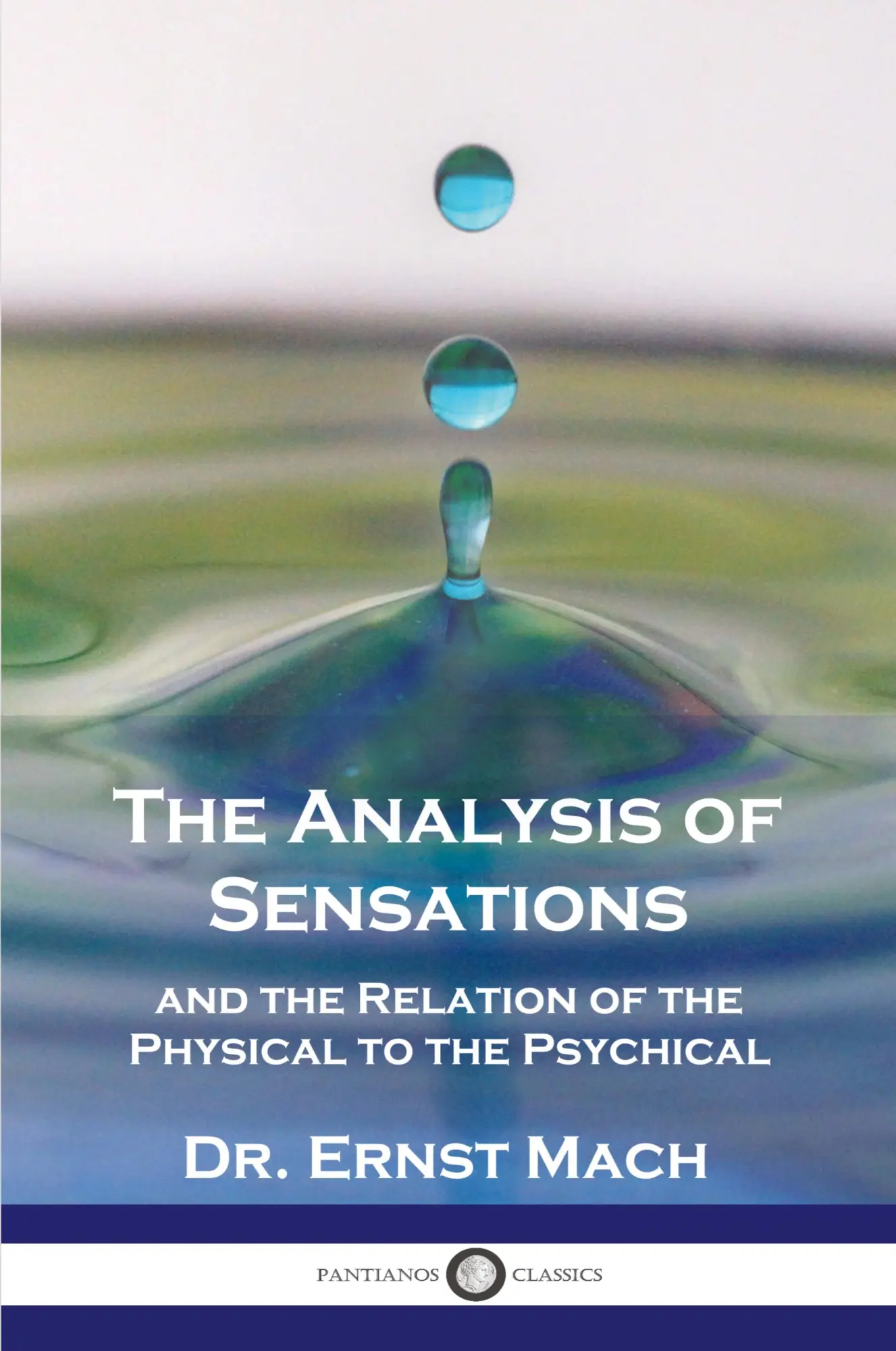 Cover: 9781789874884 | The Analysis of Sensations, and the Relation of the Physical to the...