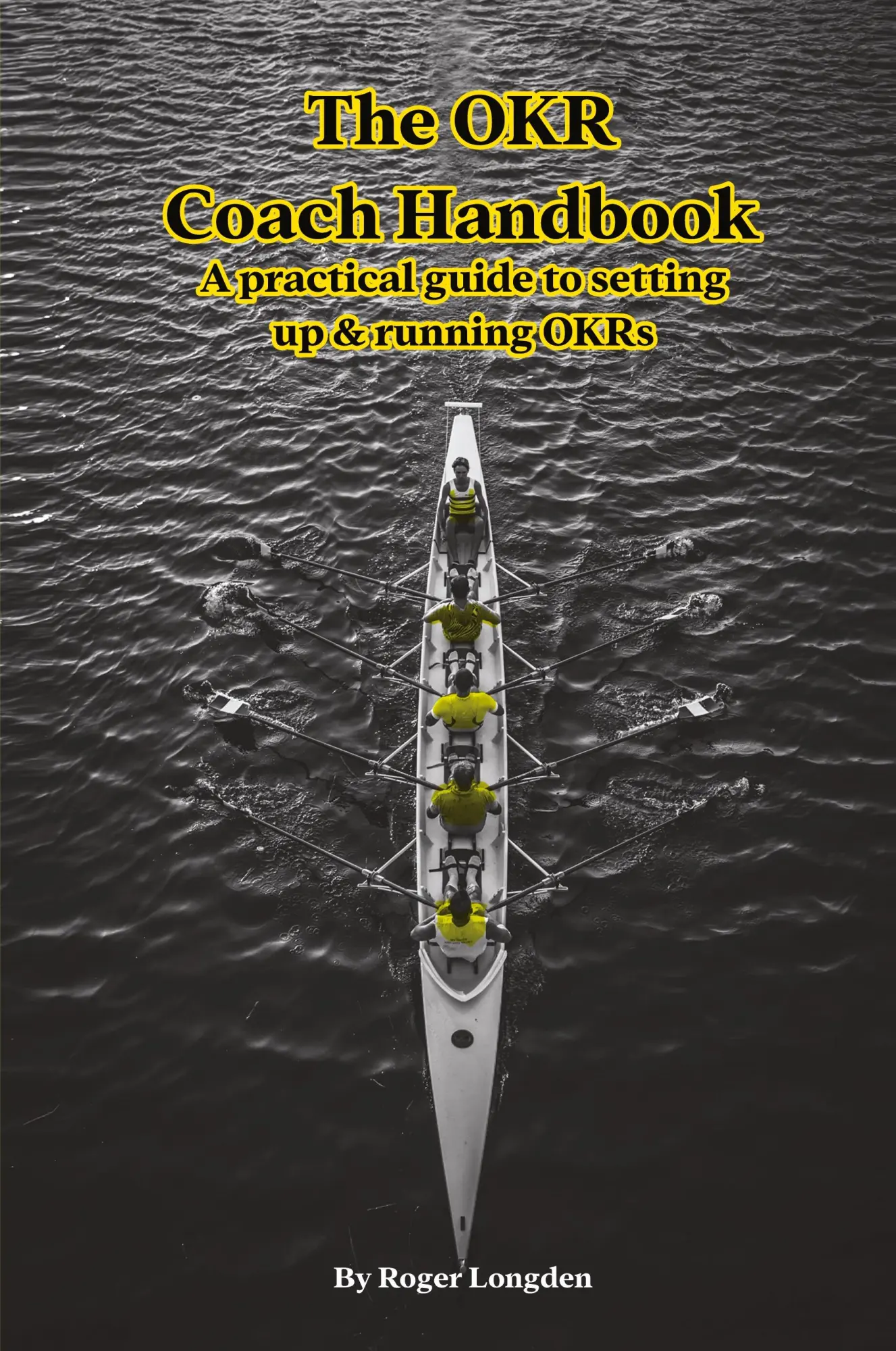Cover: 9781915424884 | The OKR Coach Handbook | Roger Longden | Taschenbuch | Englisch | 2022