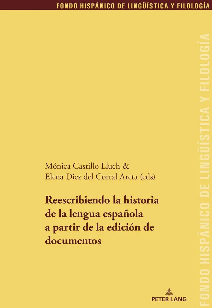 Reescribiendo la historia de la lengua española a partir de la edición de documentos Kartoniert (TB)