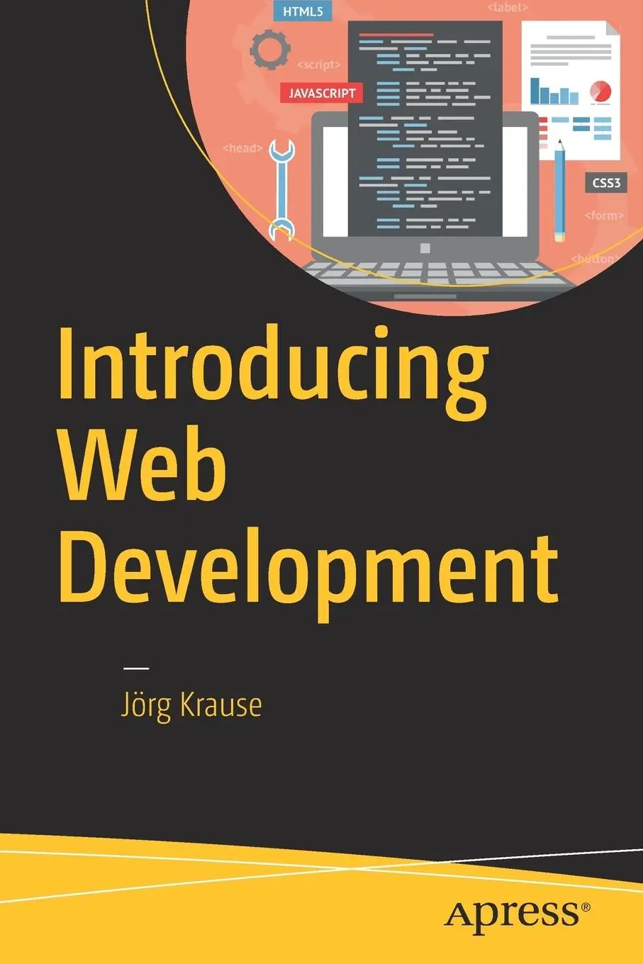 Cover: 9781484224984 | Introducing Web Development | Jörg Krause | Taschenbuch | xiii | 2016