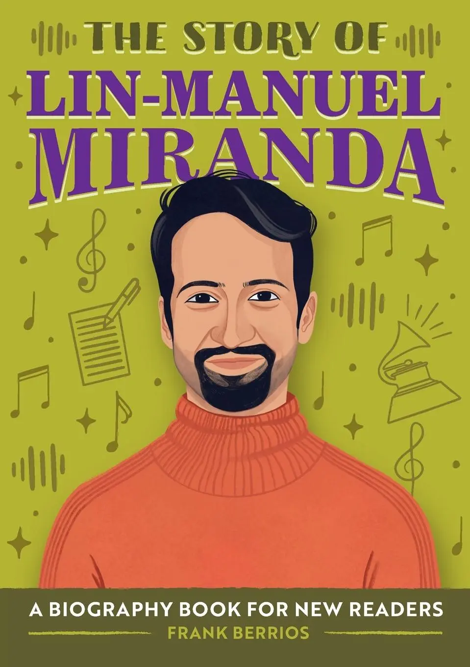 Cover: 9781638074984 | The Story of Lin-Manuel Miranda | A Biography Book for New Readers