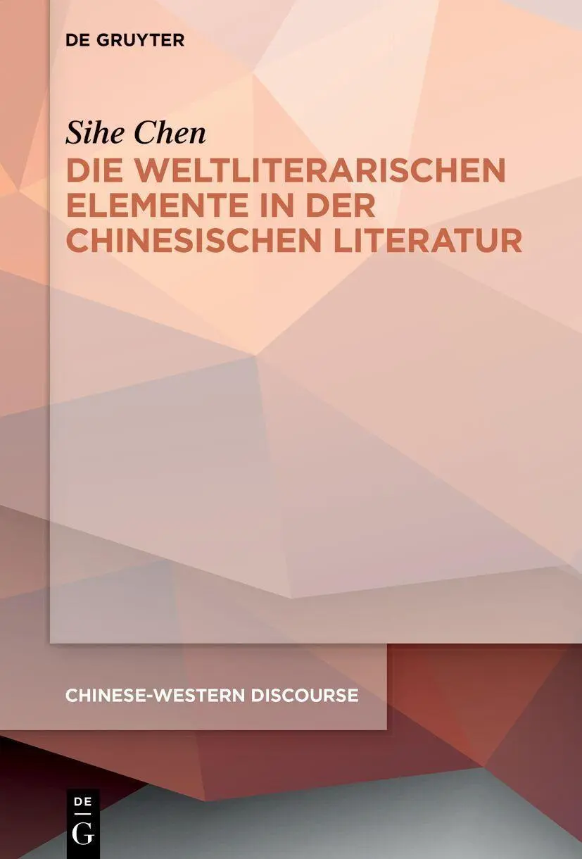 Die weltliterarischen Elemente in der chinesischen Literatur