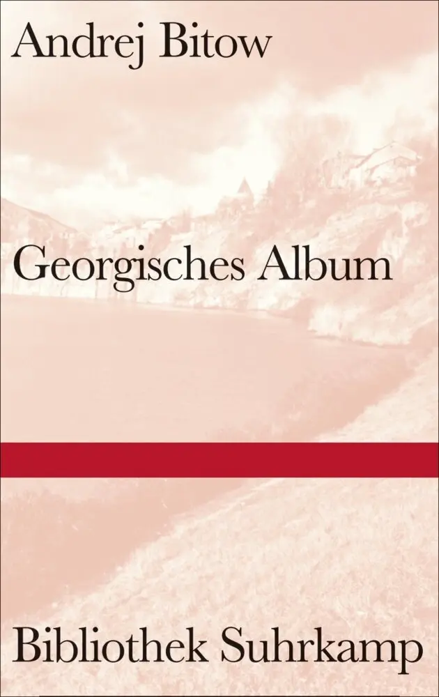 Cover: 9783518224984 | Georgisches Album | Andrej Bitow | Buch | 279 S. | Deutsch | 2017