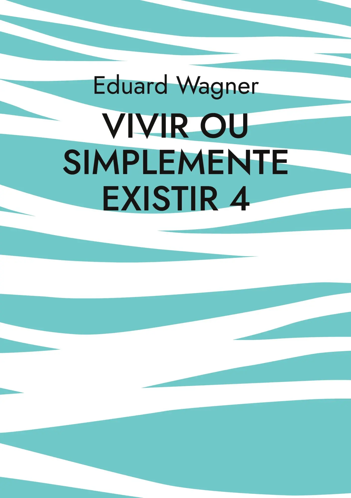 Vivir ou simplemente existir 4: Estou satisfeito? (Leben)