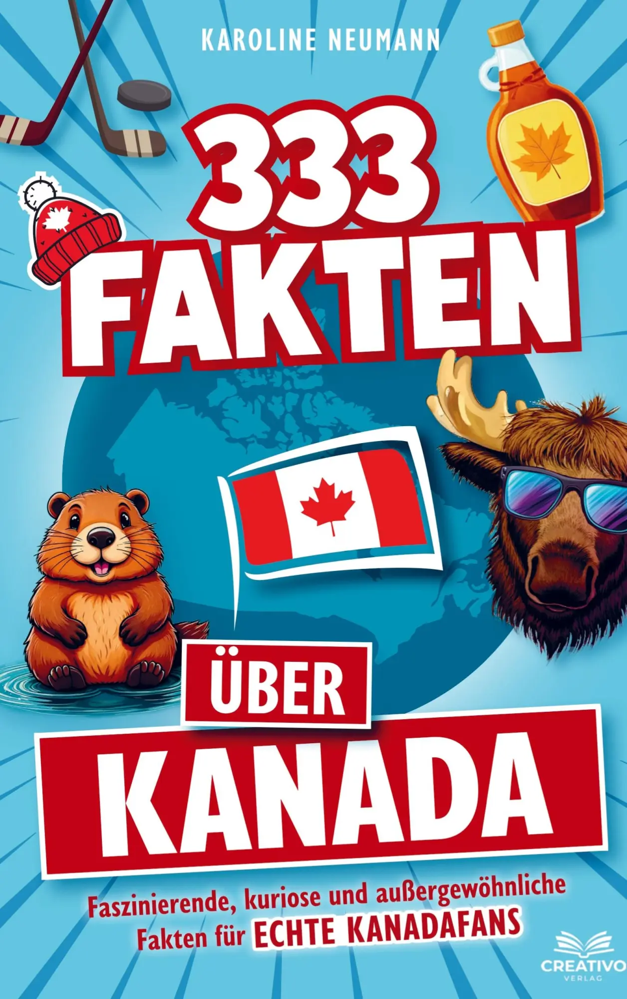 Cover: 9783982474984 | 333 Fakten über Kanada: Faszinierende, kuriose und außergewöhnliche...