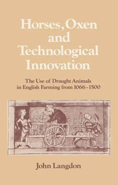 Cover: 9780521525084 | Horses, Oxen and Technological Innovation | John Langdon (u. a.)
