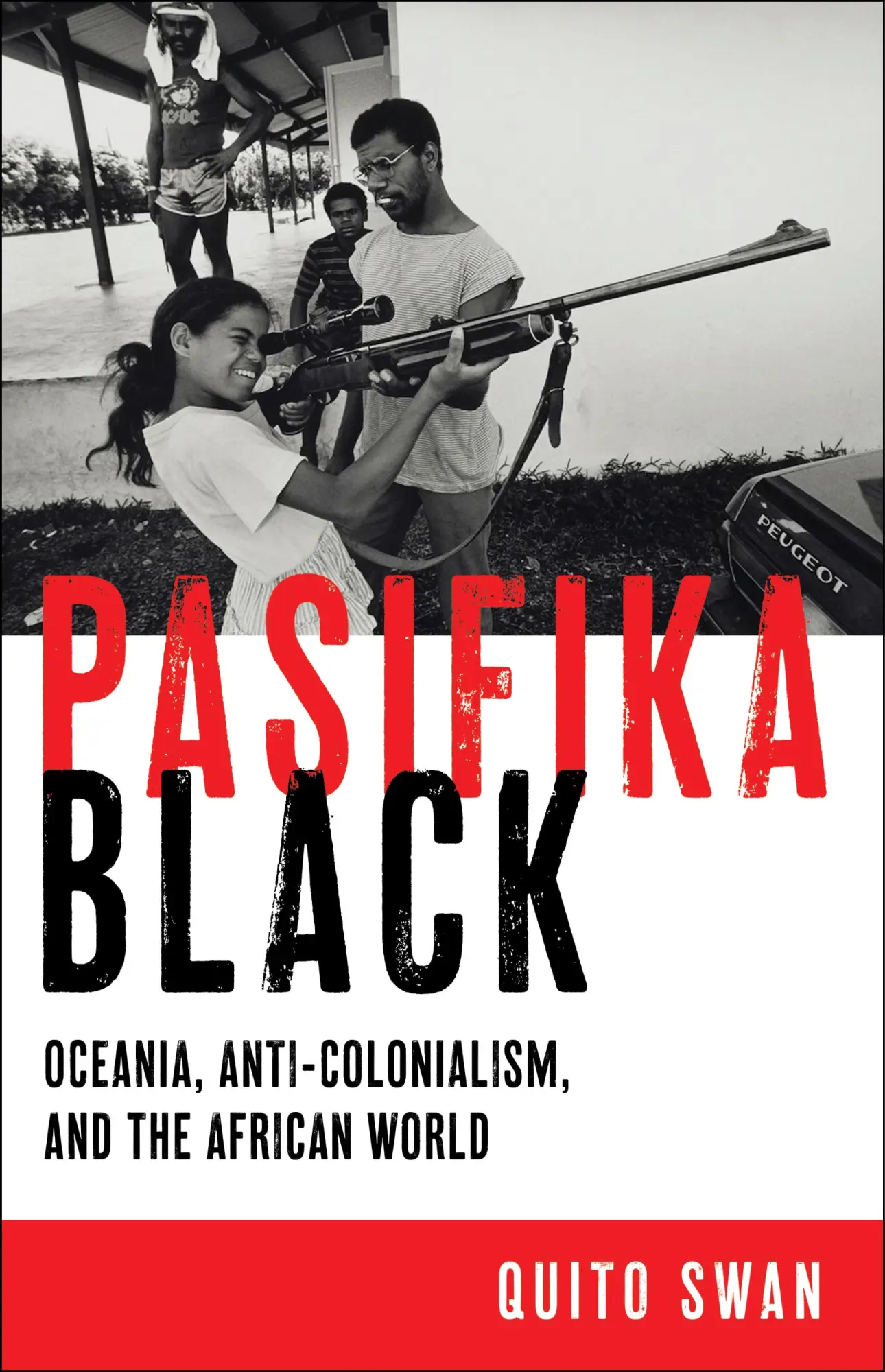 Cover: 9781479885084 | Pasifika Black – Oceania, Anti–colonialism, and the African World