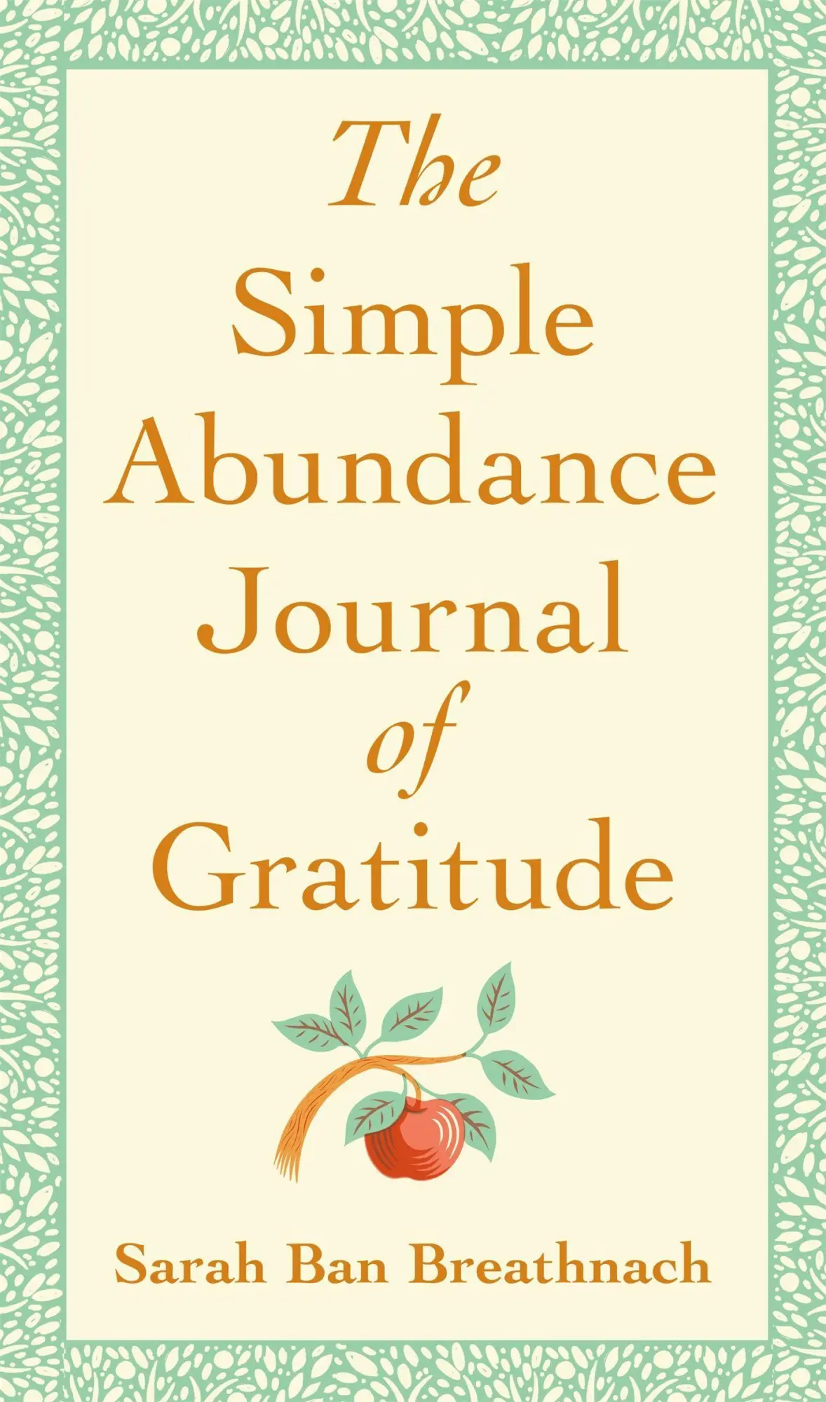 Cover: 9781538735084 | The Simple Abundance Journal of Gratitude | Sarah Ban Breathnach